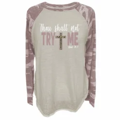 Lincoln Outfitters Ladies Long Sleeve Thou Shalt Not Try Me Zephyr Camo T-Shirt - LO-LFR-09 - Long Sleeve Shirts Women's