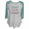 Lincoln Outfitters Ladies Long Sleeve Trust Your Crazy Aquifer T-Shirt - LO-LFW-06 - Long Sleeve Shirts Women's