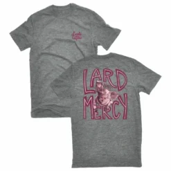 Lincoln Outfitters Ladies Lard Have Mercy Short Sleeve T-Shirt - LO-L212-GHR - T-Shirts